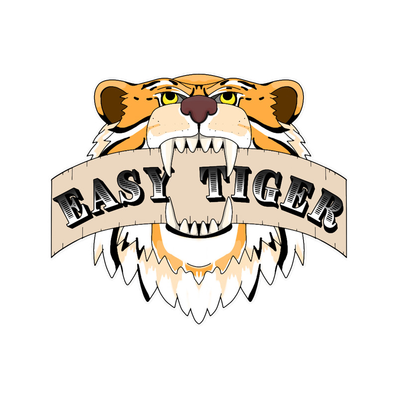 Easy Tiger - Tattoo Inspired Funny Slogan Tiger Design.png