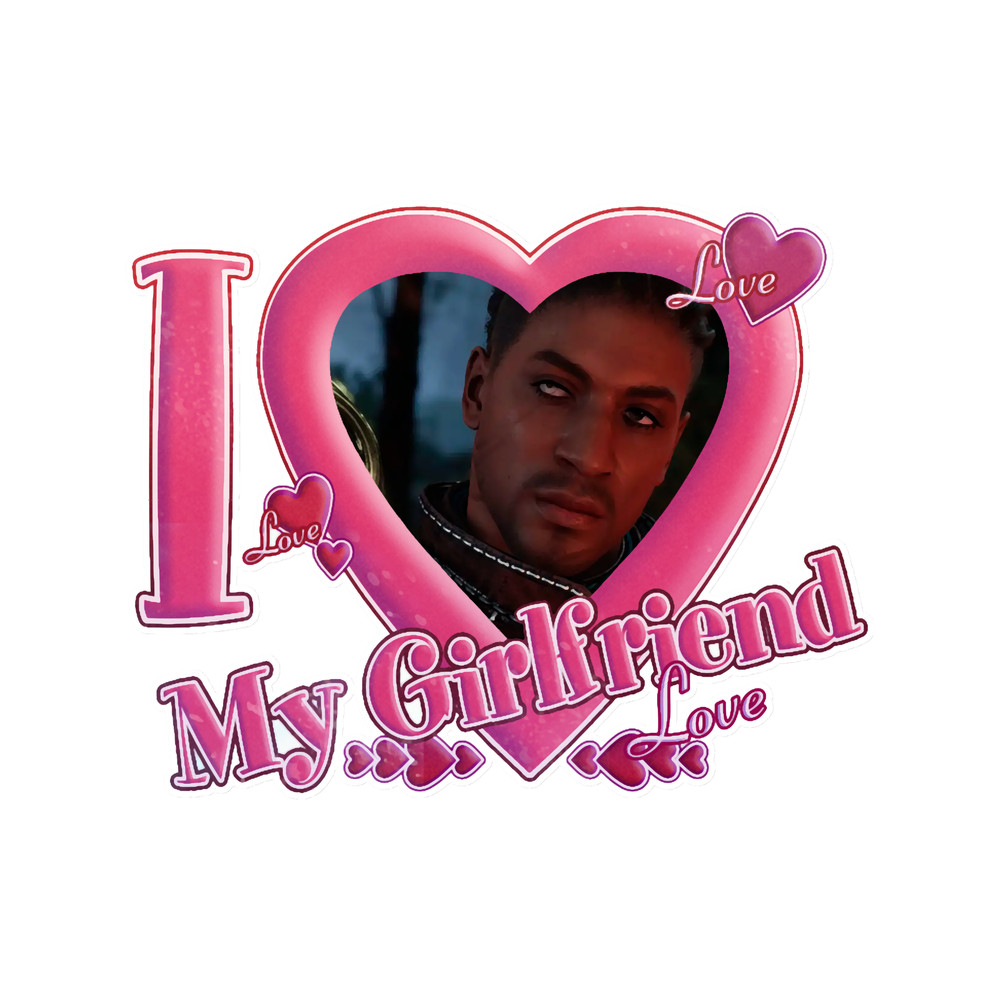 I LOVE MY GIRLFRIEND WYLL.png