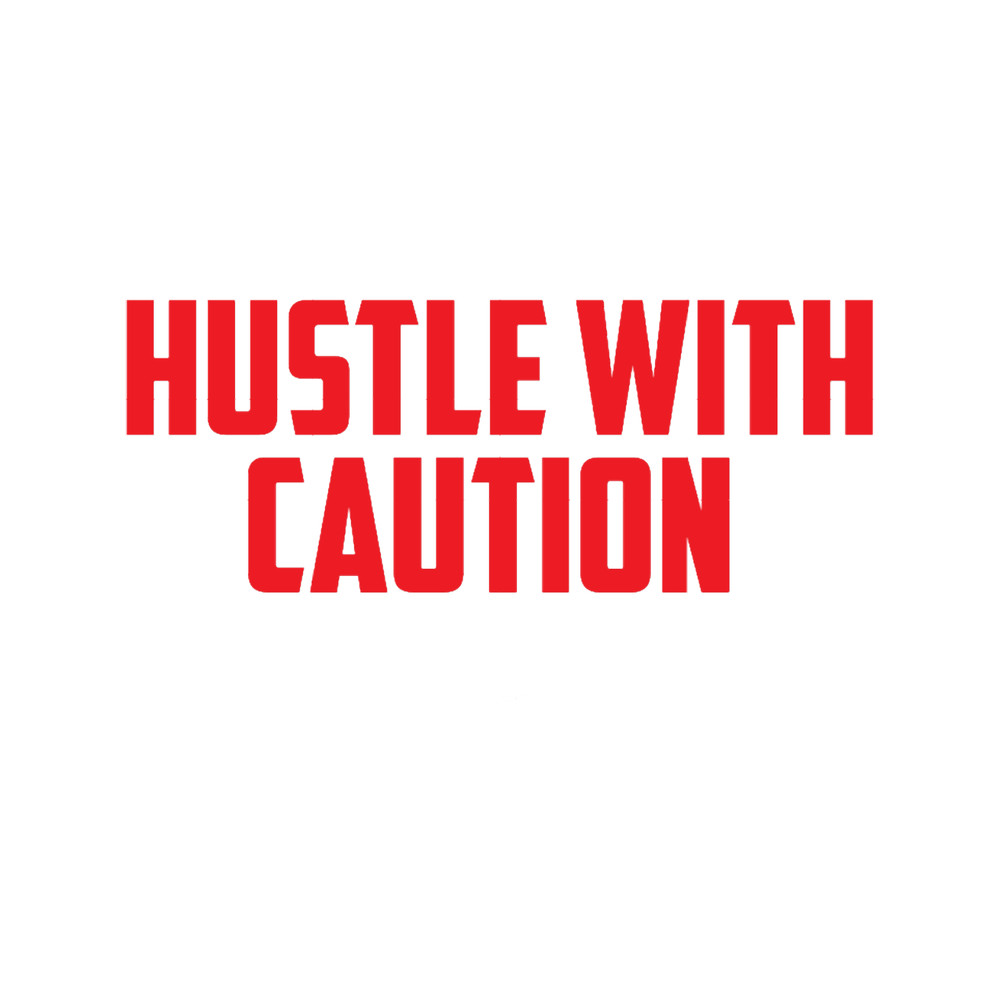hustle with caution red simple quote.png