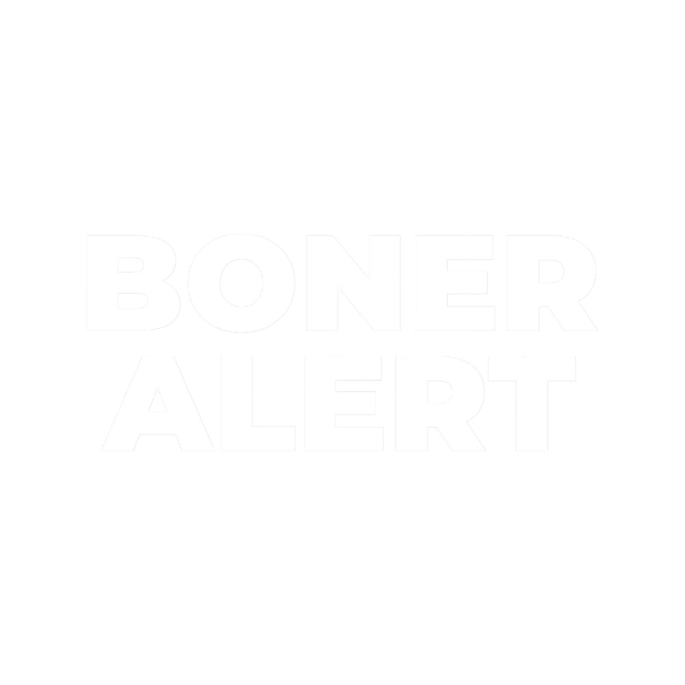 BONER ALERT.png