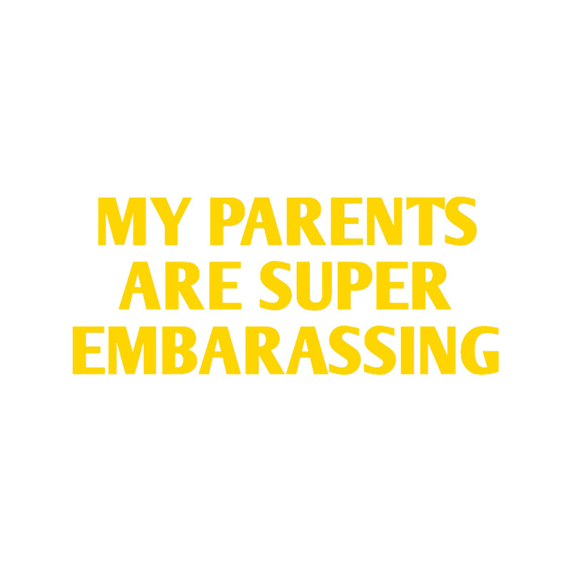 My Parents Are Embarassing .png