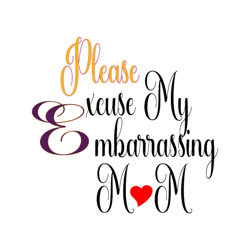 Please Excuse My Embarrassing Mom(1).png