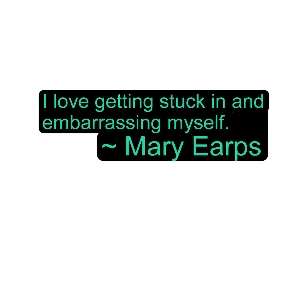 Mary Earps ~ I love getting stuck in and embarrasing myself.png