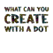 what can you create with a dot - international dot day (4).png