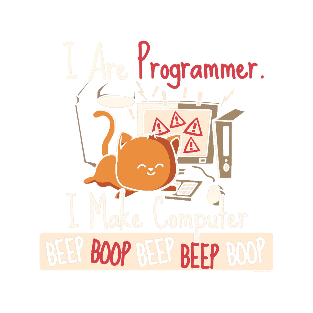 I Are Programmer Beep Boop Cute Programmer Cat.png