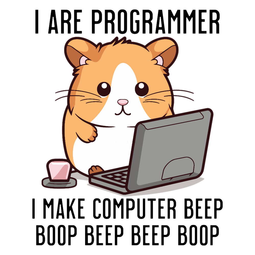 I Are Programmer Funny Kawaii Cute Hamster Programmer.png