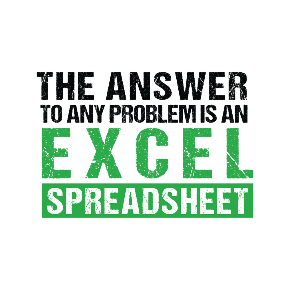 The Answer To Any Problem Is An Excel Spreadsheet, Gift For Accountant.png