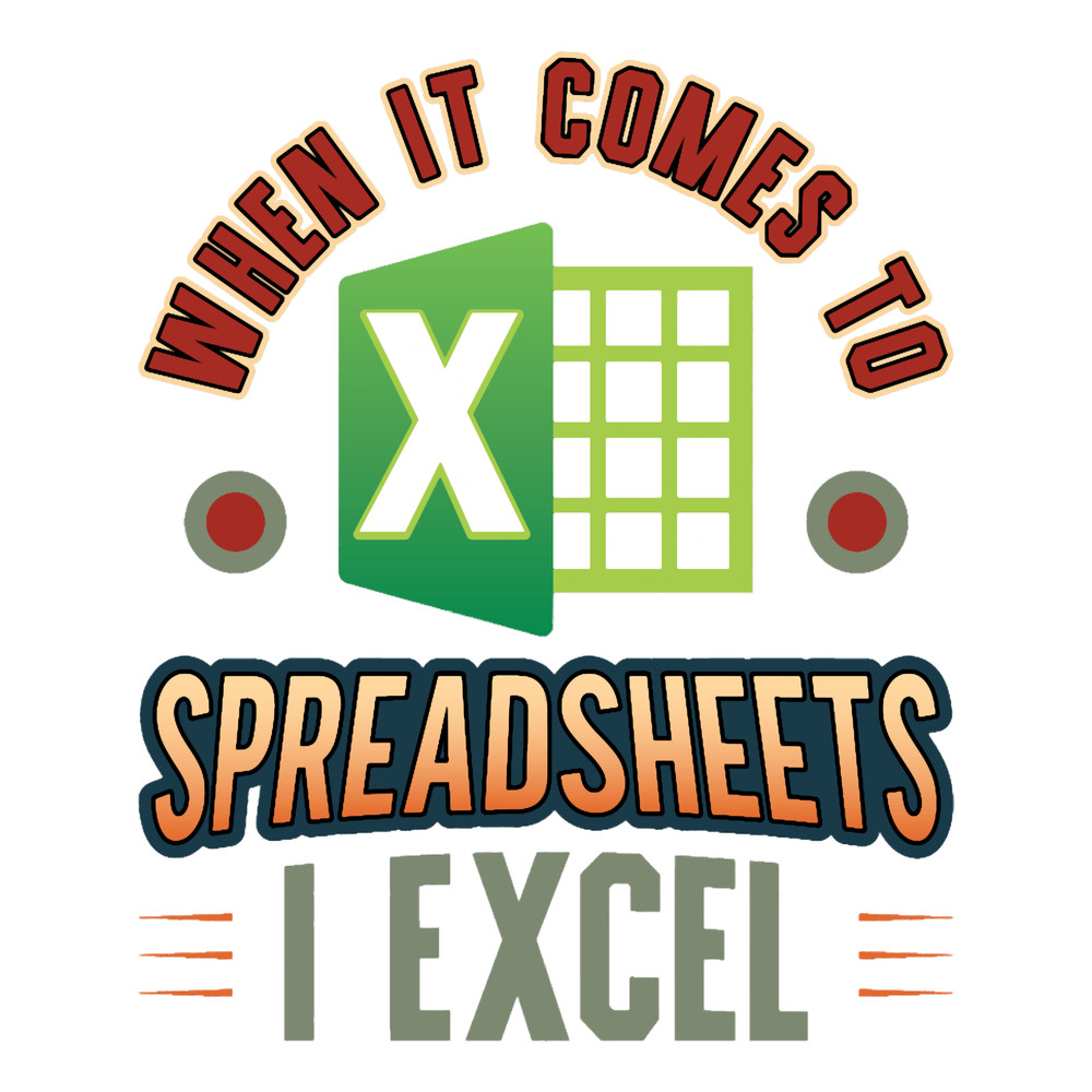 When it comes to spreadsheets I excel .png