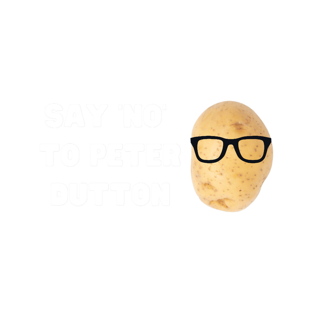 Say _No_ To Peter Dutton.png