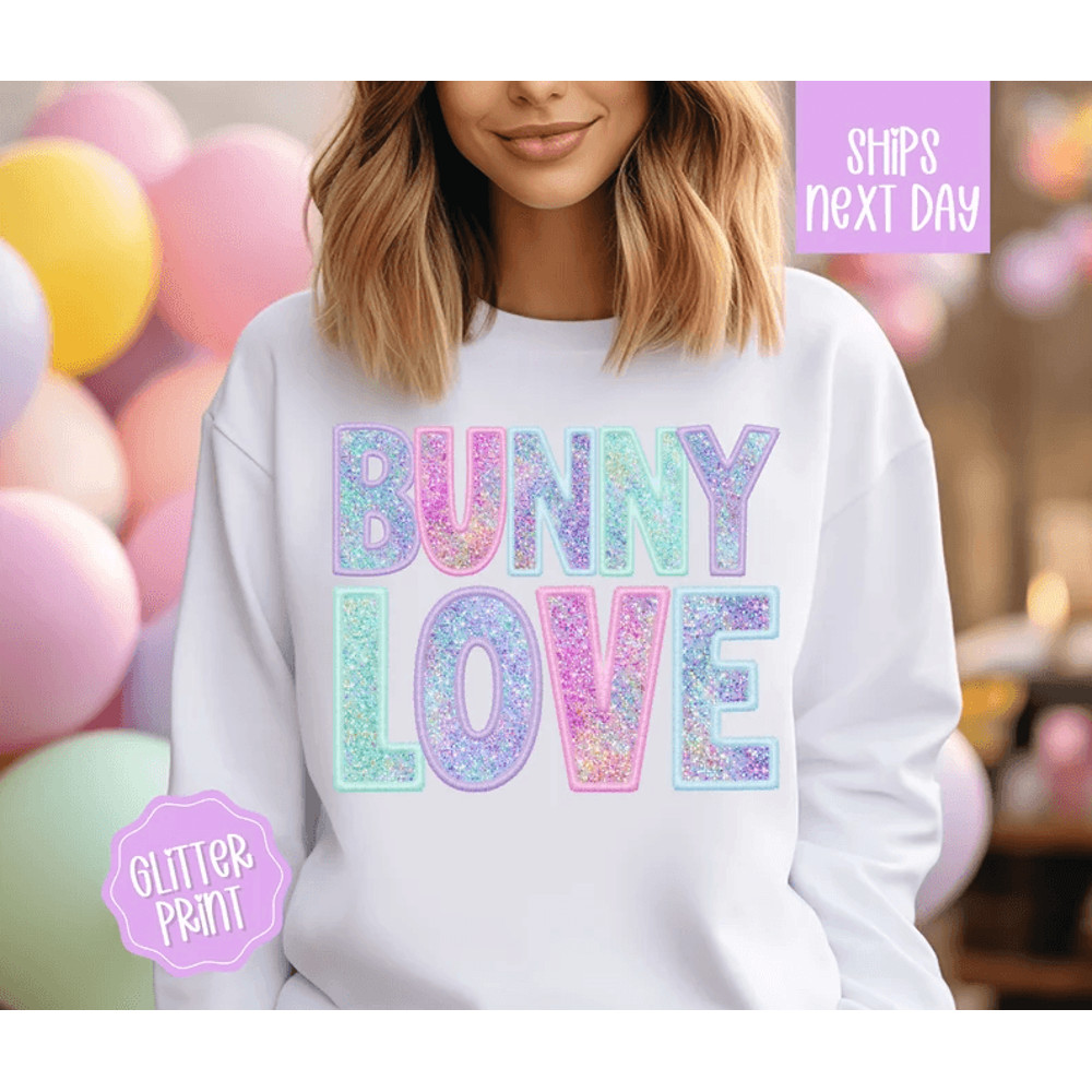 Bunny Love Glitter Print Shirt For Easter Shirt Cute Easter Tshirt For Women Easter Sweatshirt Tren 0