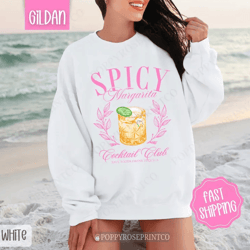 spicy margarita sweatshirt, cute cocktail sweater, trendy margarita crewneck, cinco de mayo sweatshirt, girls trip sweat