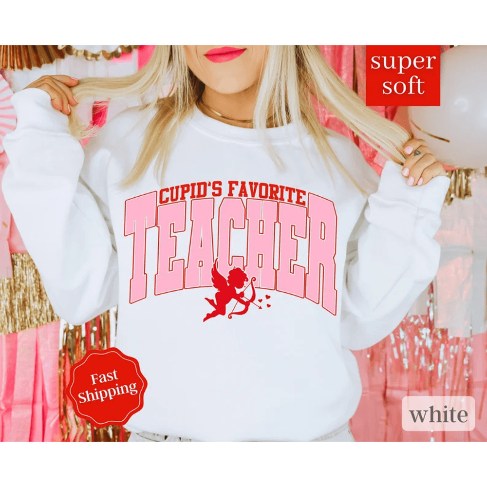 Teacher Valentine Sweatshirt Cupids Favorite Teacher Shirt Valentines Day Shirt For Teachers Teache 0