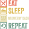 Funny eat sleep geometry dash repeat retro vintage.png