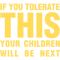 If you tolerate this, you must.png