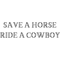 Save a horse, ride a cowboy (1).png