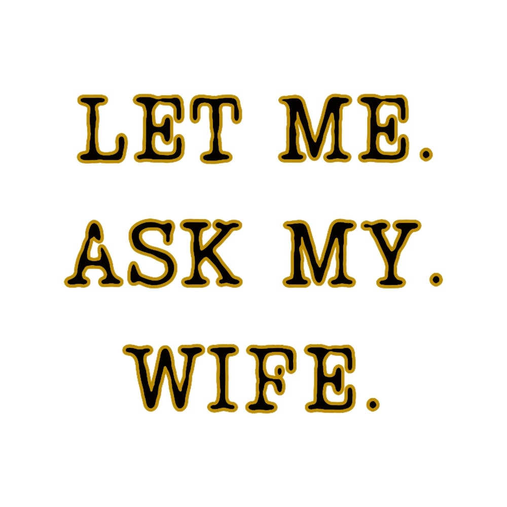Let me ask my wife 1 (5).png