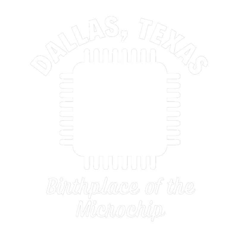 Dallas Texas Birthplace of the Microchip - White - STEMComputer Technology.png