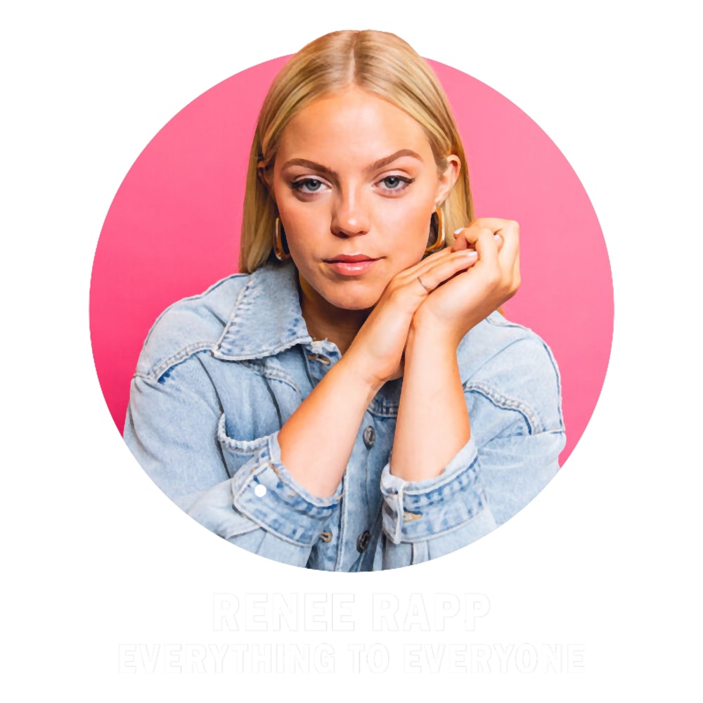 Renee Rapp - everything everyone.png