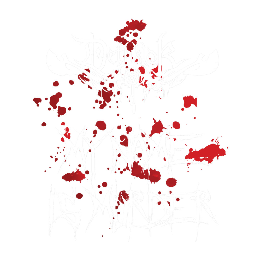 Dethklok - My name is Murder.png