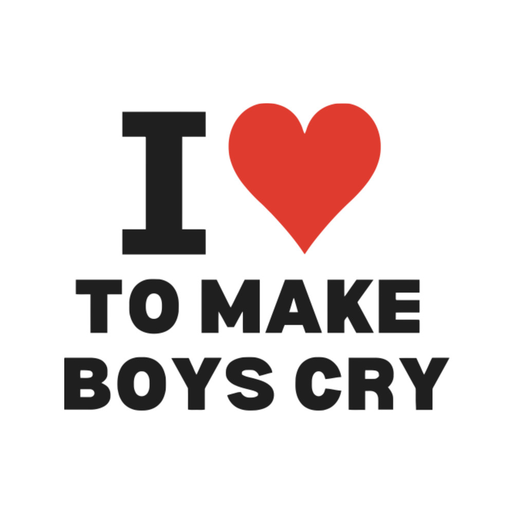 i love to make boys cry bredyz10.png
