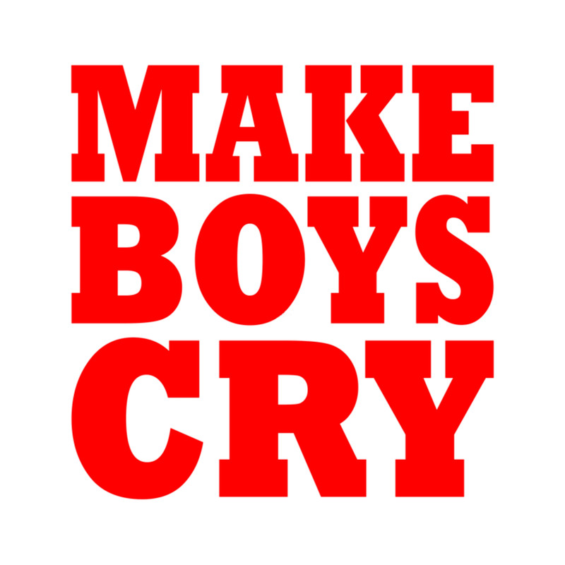 MAKE BOYS CRY b (2).png