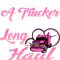 My Boyfriends A Trucker And Im In It For The Long Haul Proud delligatticamilavip23.png