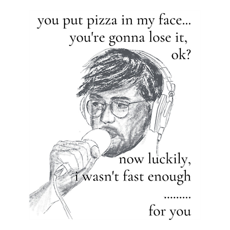 garrett watts - pizza quote - sweet boys podcast.png