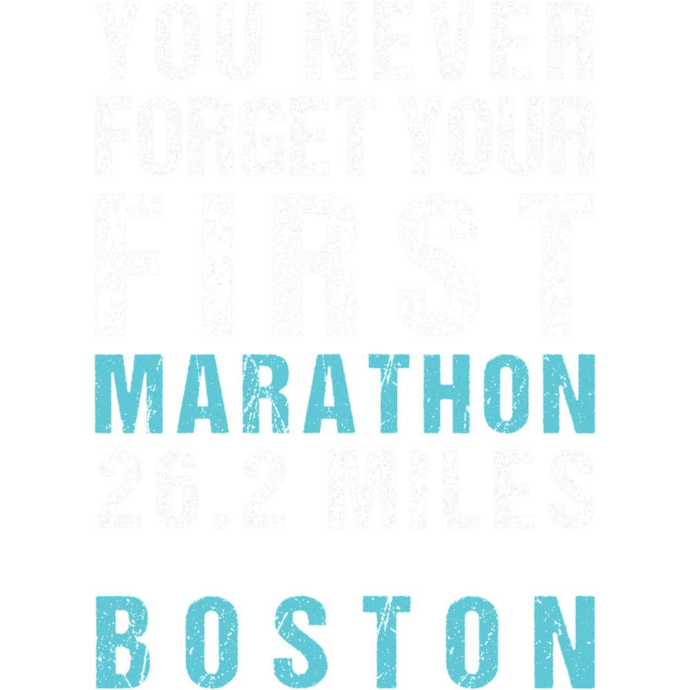 Boston Marathon - You Never Forget Your First Marathon(2).png