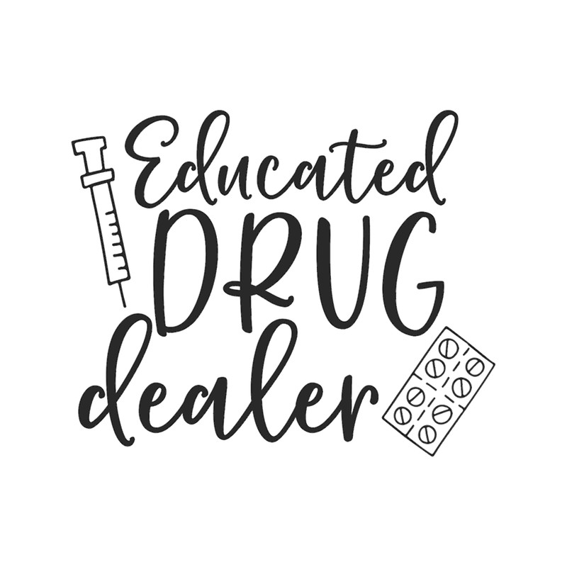 Educated Drug dealer - gift for nurseV-Neck .png