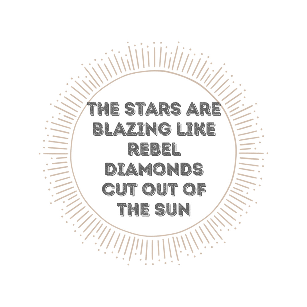 Read My Mind The Killers Lyrics THe Stars Are Blazing Like Rebel Diamonds Cut Out Of The Sun .png