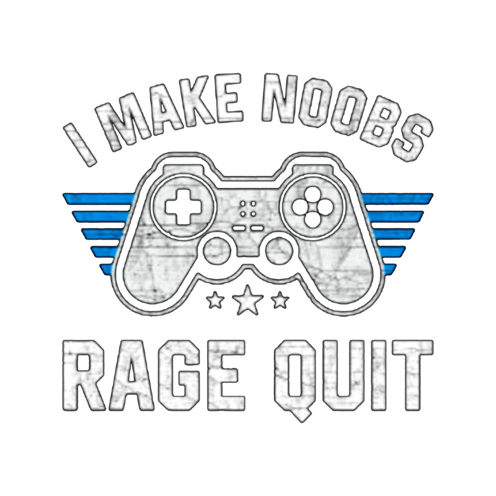 I make noobs rage quit gamer .png