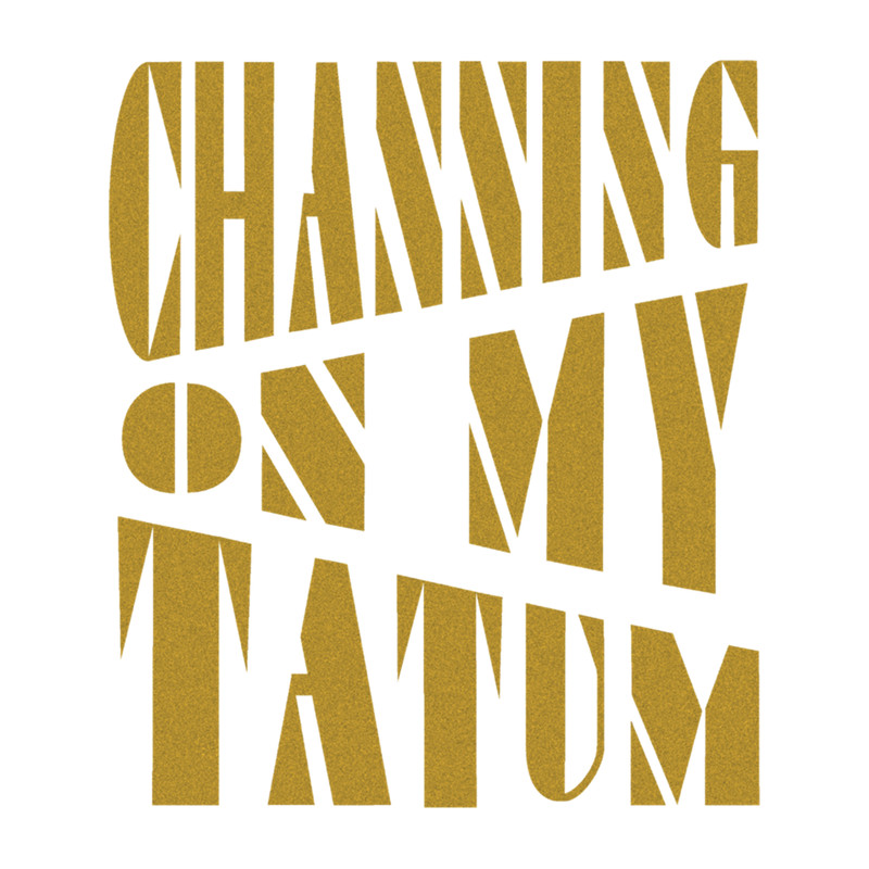 Magic Mike Channing On My Tatum  .png