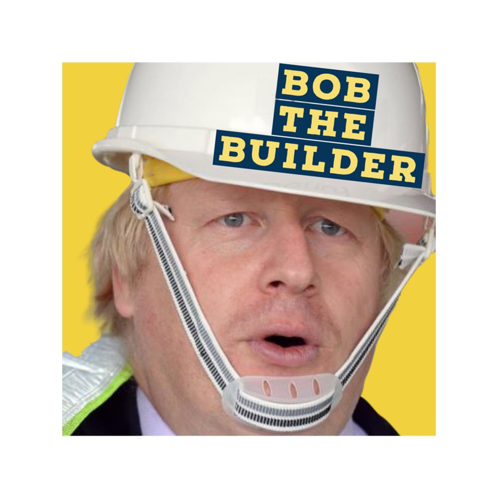 Boris Johnson Bob the builder .png