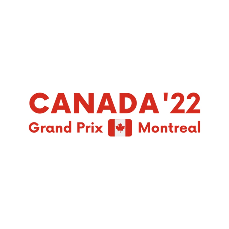 Canada Grand Prix 2022 - Formula 1 - F1 - Formula One - Circuit Gilles-Villeneuve in Montreal Essent .png