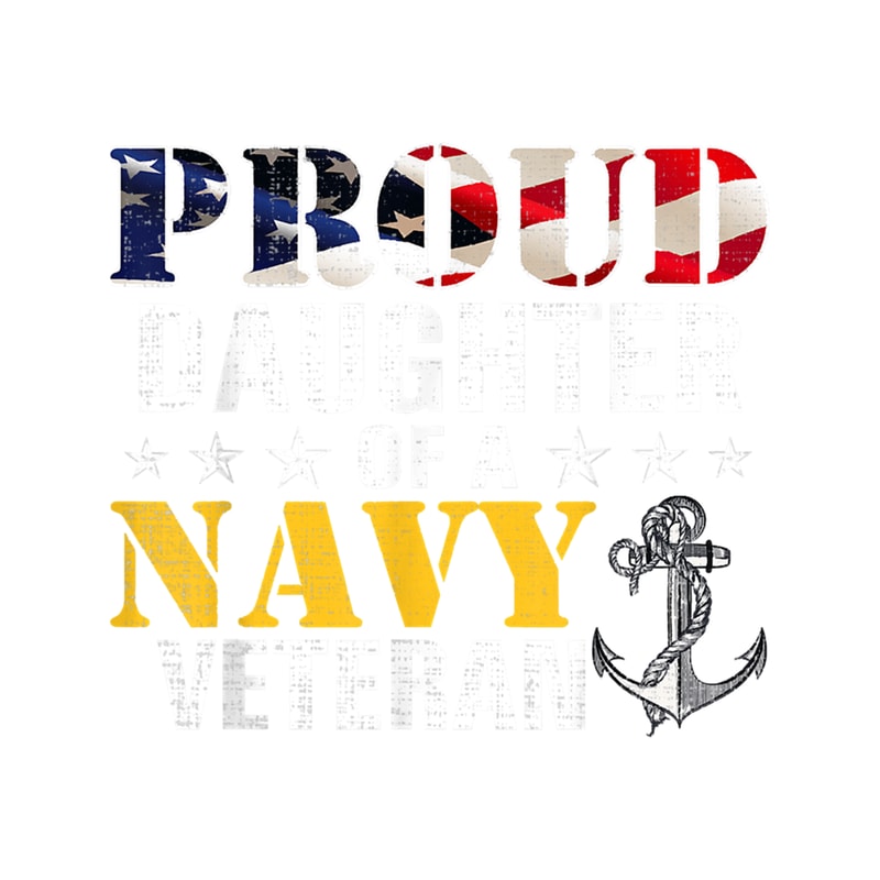 Vintage Proud Daughter Of A Navy For Veteran Gift .png