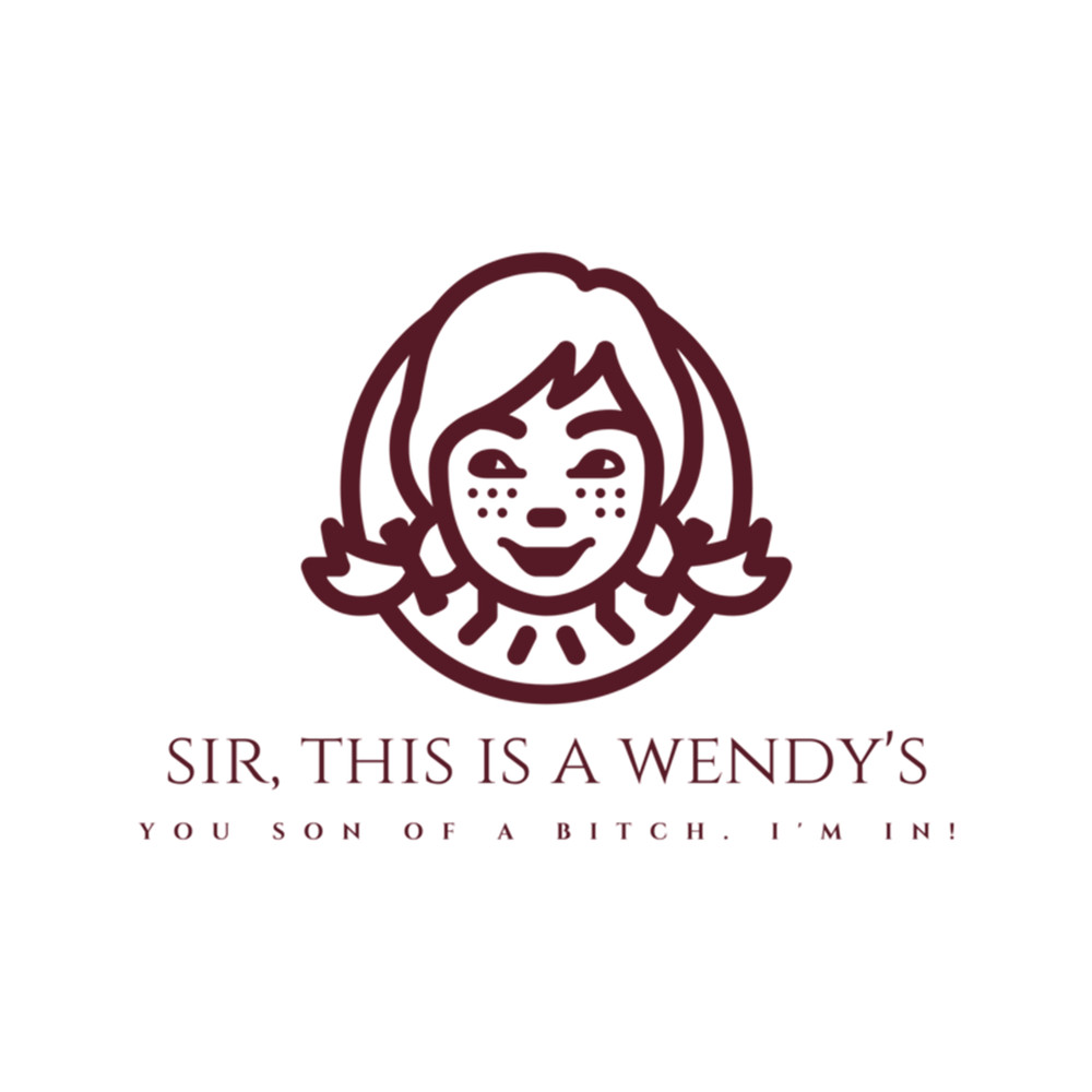 Sir, This is a Wendy's WSB .png