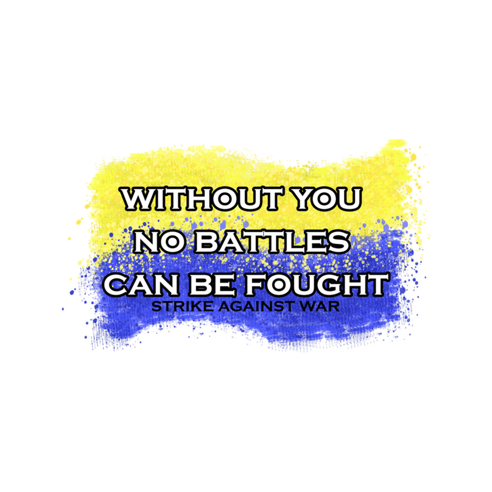 Strike against war fuck your guns .png