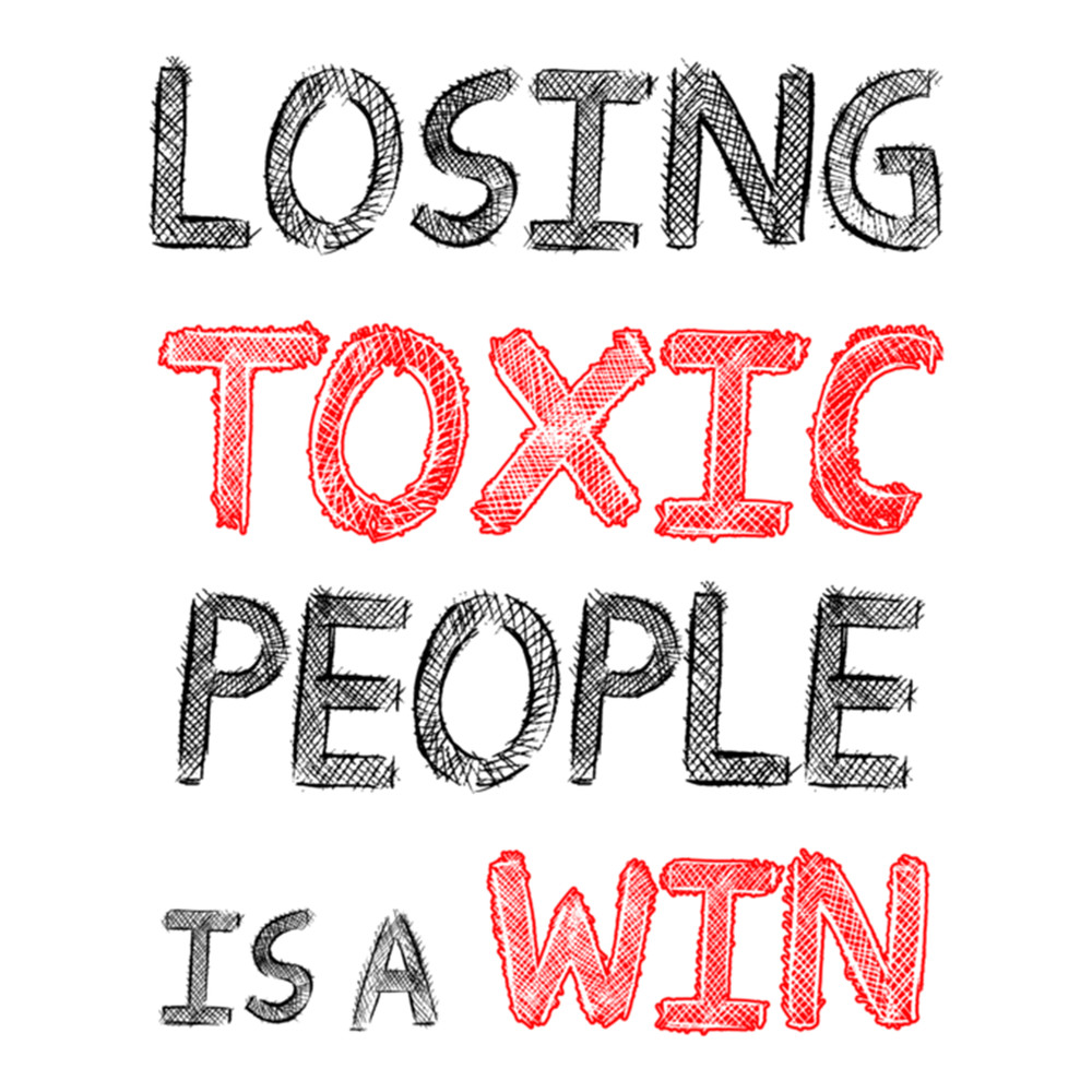Losing Toxic People Is a Win .png
