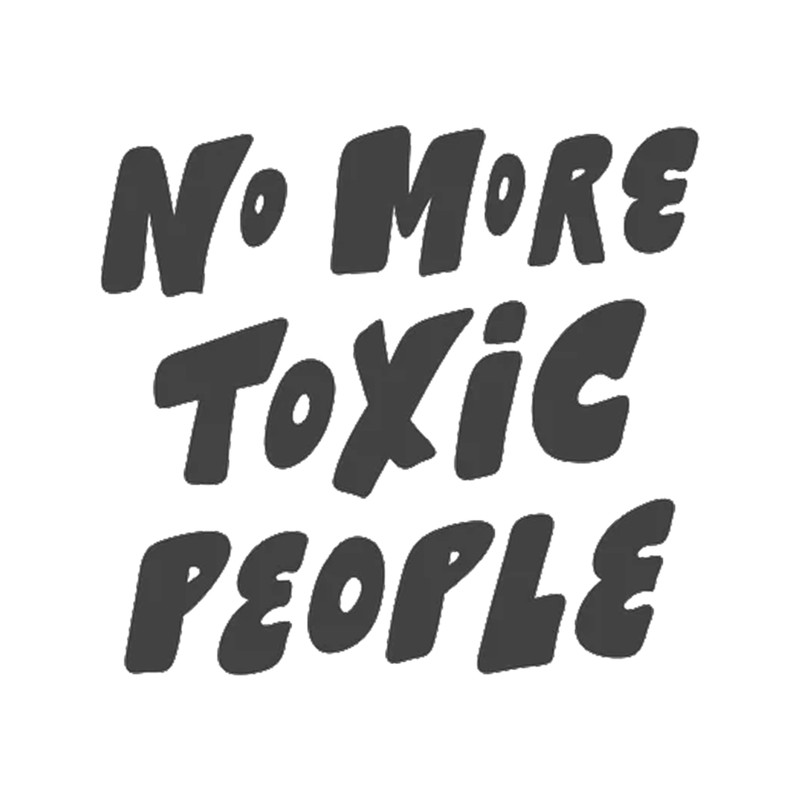 No Time For Toxic People (4).png