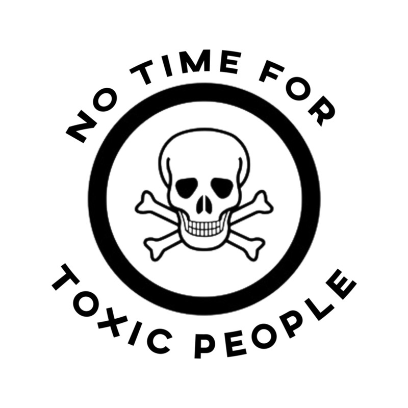 no time for toxic people ,funny skull toxic, best .png