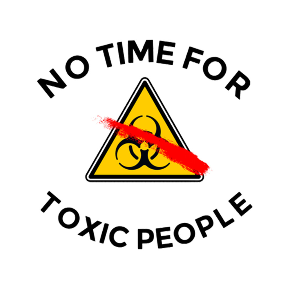 No time for toxic people. .png