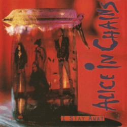 Alice In Chains I Stay Away Picture Upgraded