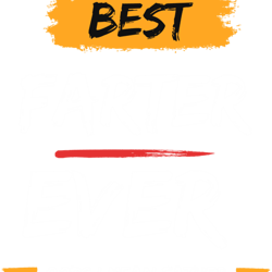 best farter ever oops i mean father