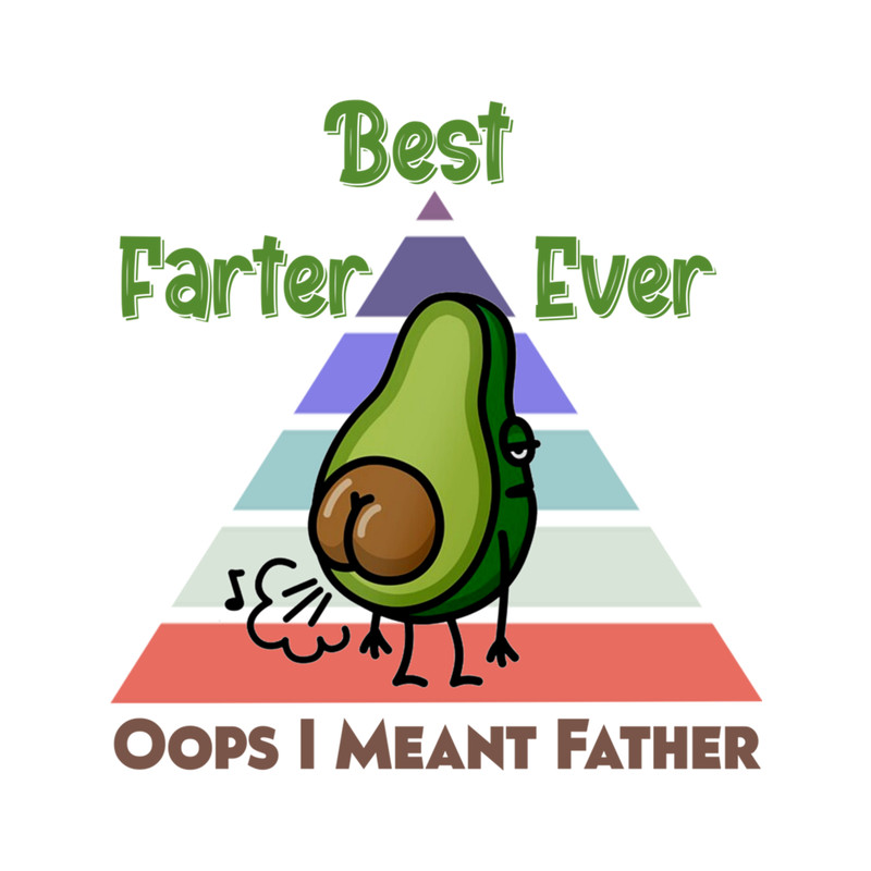 Best Farter Ever Oops I Meant Father (17).png