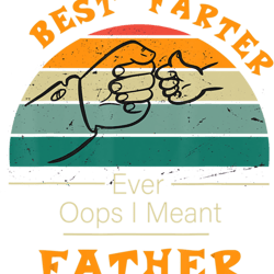 best farter ever oops i meant father quotes dad humor