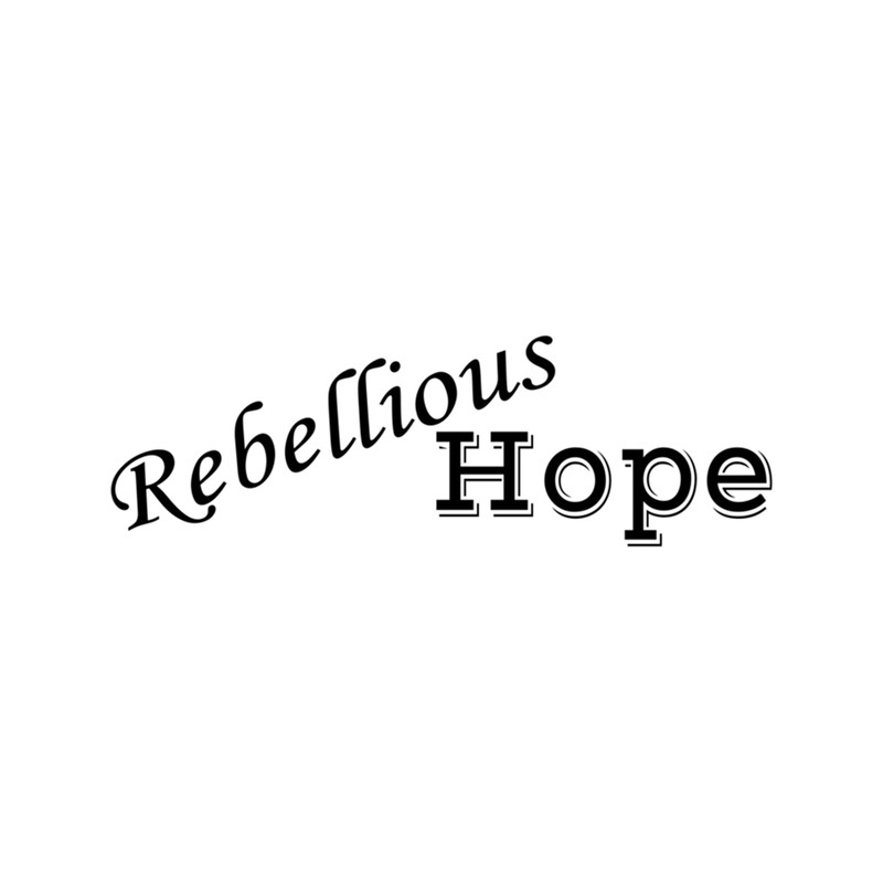 rebellious hope (2).png