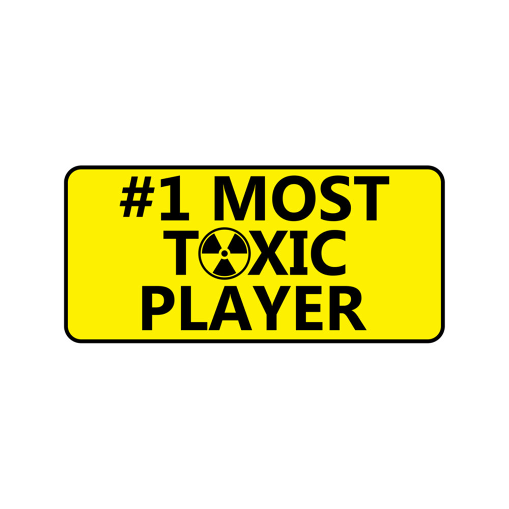 1 Most Toxic Player .png