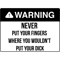 Never put your finger where you wouldn't put your dick  .png