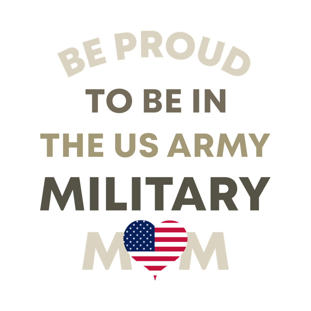 be proud to be in the us army military (6).png