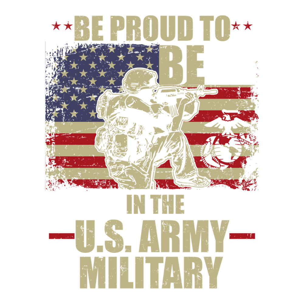 Be Proud To Be In The Us Army Military (33).png